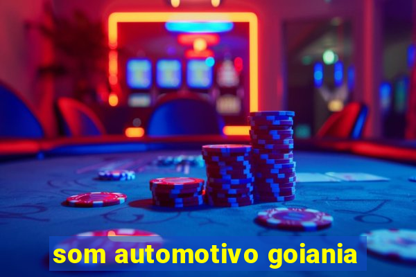 som automotivo goiania